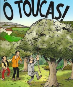 Ô Toucas ! Tome 1