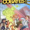 On n'est pas que des cobayes ! Tome 1