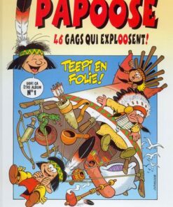 Papoose Tome 1