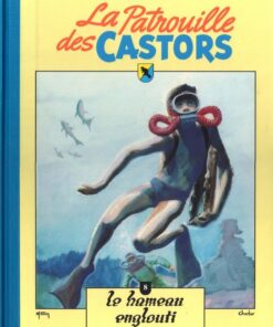 La Patrouille des Castors La collection - Hachette Tome 8