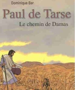 Paul de Tarse Tome 1