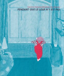 Pendant que le loup n'y est pas
