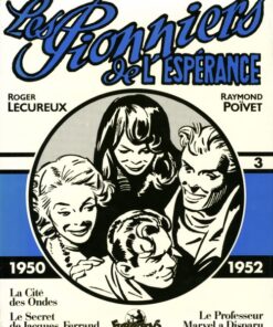 Les Pionniers de l'espérance Vol. 3