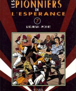 Les Pionniers de l'espérance Vol. 7