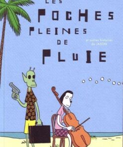 Les Poches pleines de pluie et autres histoires