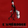 L'Amérique Tome 2
